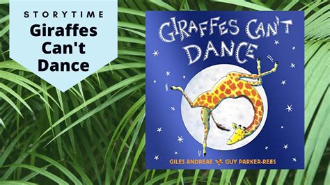 Giraffes Can't Dance Read Aloud: Exploring the Unseen Rhythms of the Savannah