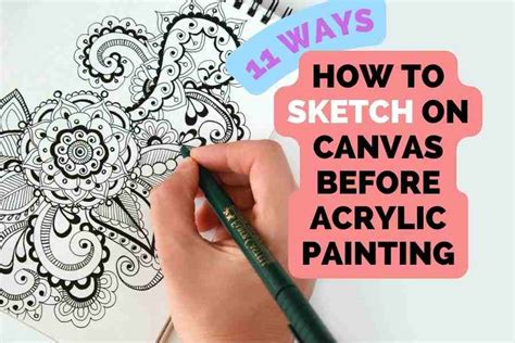 How to Sketch on Canvas Before Acrylic Painting: A Detailed Guide